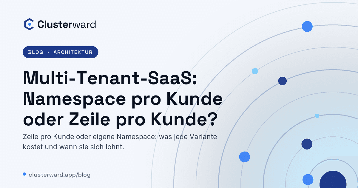 Titelbild: Multi-Tenant-SaaS: Namespace pro Kunde oder Zeile pro Kunde?