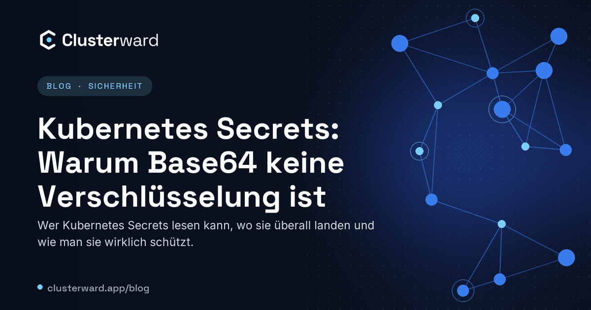 Titelbild: Kubernetes Secrets: Warum Base64 keine Verschlüsselung ist