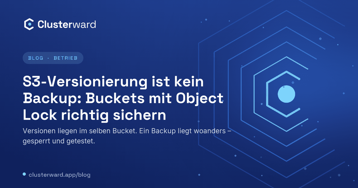 Titelbild: S3-Versionierung ist kein Backup: Buckets mit Object Lock richtig sichern