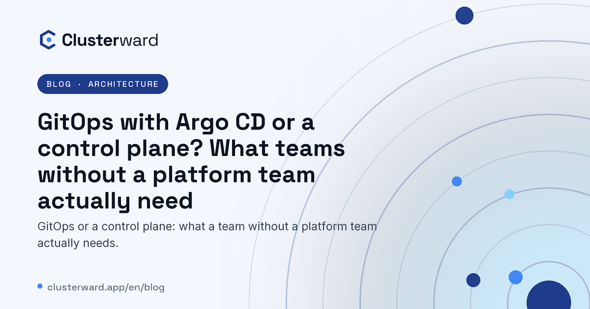 Cover image: GitOps with Argo CD or a control plane? What teams without a platform team actually need